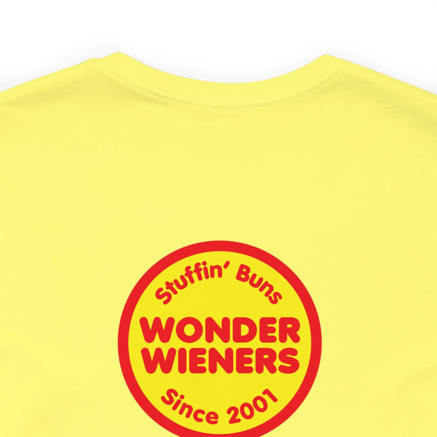 Wonder Wieners Logo Front, 'Stuffin Buns Since 2001' Back Tshirt